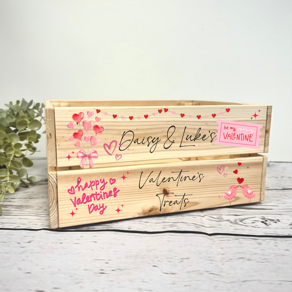 Personalised Valentines box - valentines treat box - personalised treat box - valentines crate - gift for him and her - Valentine’s Day gift